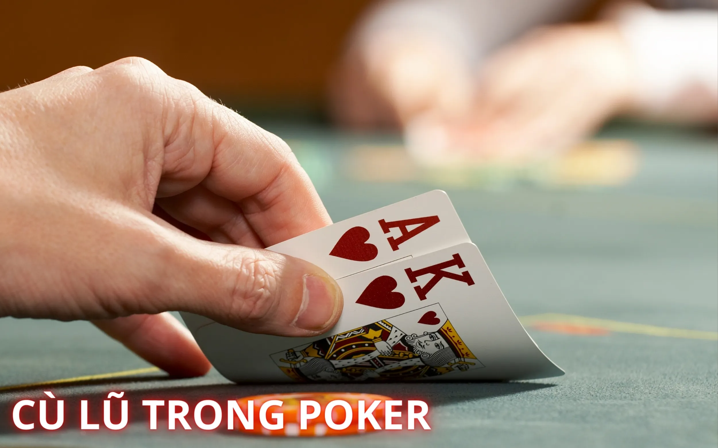 Cù Lũ Là Gì Trong Poker? Khám Phá Vai Trò Và Chiến Thuật Hiệu Quả