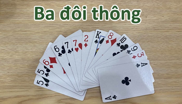 3 Đôi Thông Là Gì? Chiến Thuật Áp Dụng 3 Đôi Thông Hiệu Quả